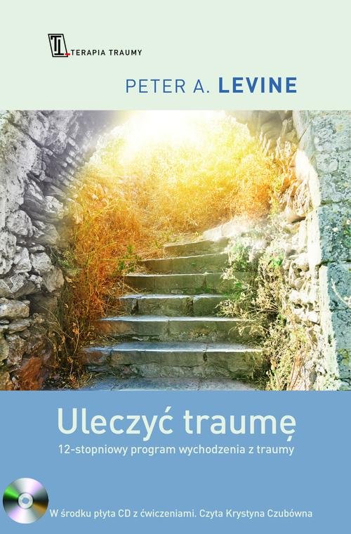 Uleczyć traumę (+CD)