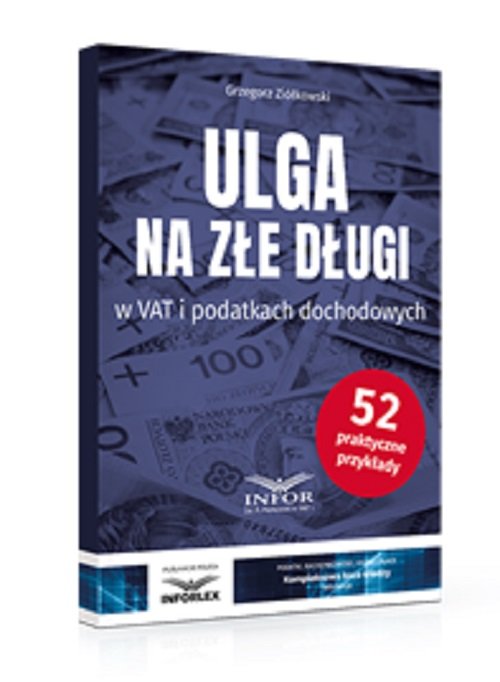 Ulga na złe długi w VAT i podatkach dochodowych