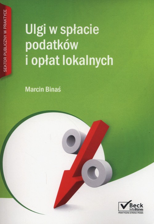 Ulgi w spłacie podatków i opłat lokalnych + płyta CD