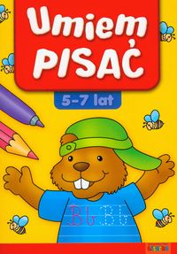 Umiem pisać 5-7 lat