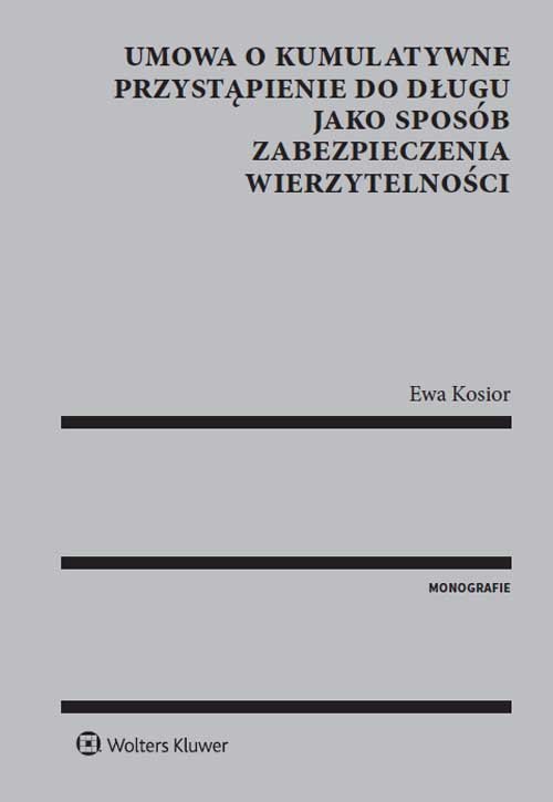 Umowa o kumulatywne przystąpienie do długu jako sposób zabezpieczenia wierzytelności