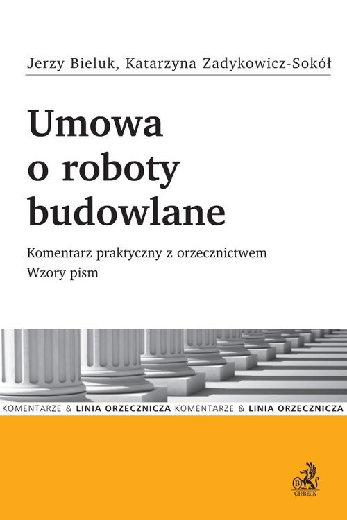 Umowa o roboty budowlane w Kodeksie cywilnym i Prawie zamówień publicznych