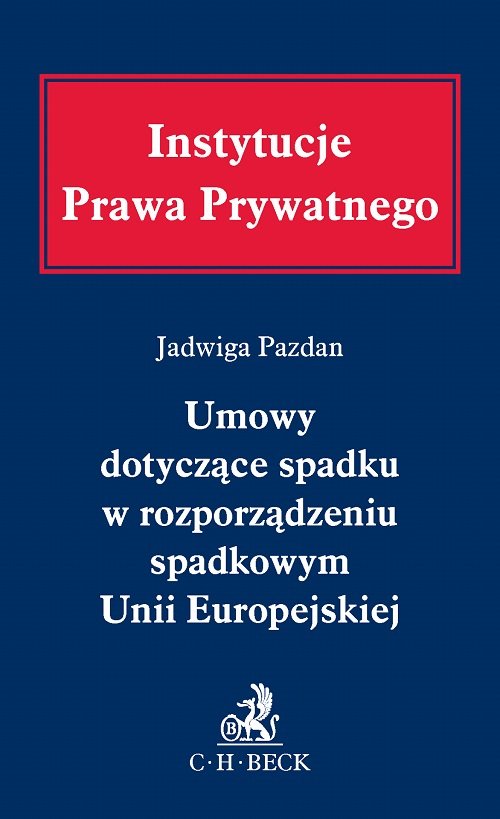 Umowy dotyczące spadku w rozporządzeniu spadkowym Unii Europejskiej