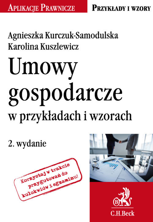 Umowy gospodarcze w przykładach i wzorach