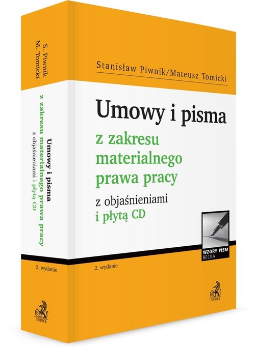 Umowy i pisma z zakresu materialnego prawa pracy z objaśnieniami + CD