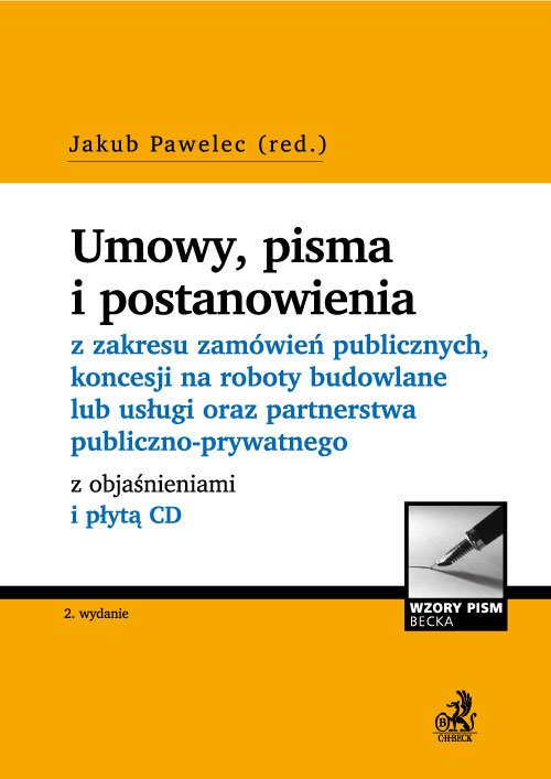 Umowy, pisma i postanowienia z zakresu zamówień publicznych, koncesji na roboty budowlane lub usługi