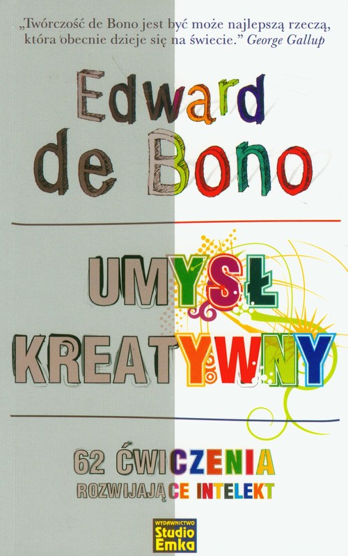 Umysł kreatywny. 62 ćwiczenia rozwijające intelekt