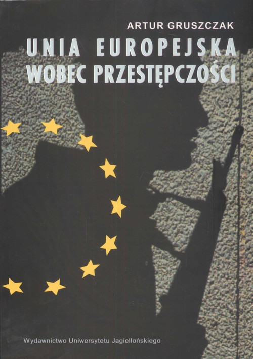 Unia Europejska wobec Przestępczości