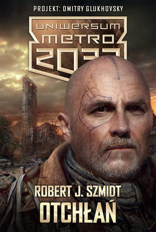 Uniwersum Metro 2033 Otchłań