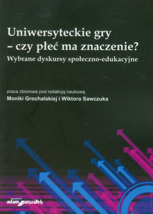 Uniwersyteckie gry - czy płeć ma znaczenie?