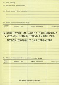 Uniwersytet im. Adama Mickiewicza w oczach służb specjalnych PRL
