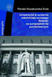 Uniwersytet w systemie szkolnictwa wyższego Niemiec na europejskim tle porównawczym