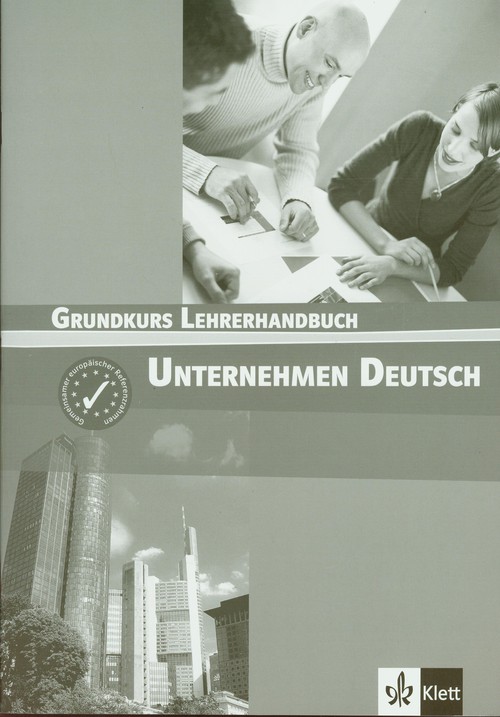 Unternehmen Deutsch Grundkurs Lehrerhandbuch