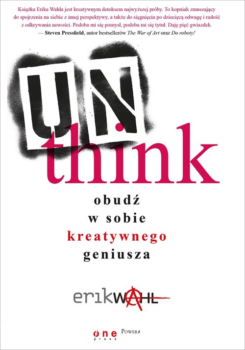 Unthink Obudź w sobie kreatywnego geniusza