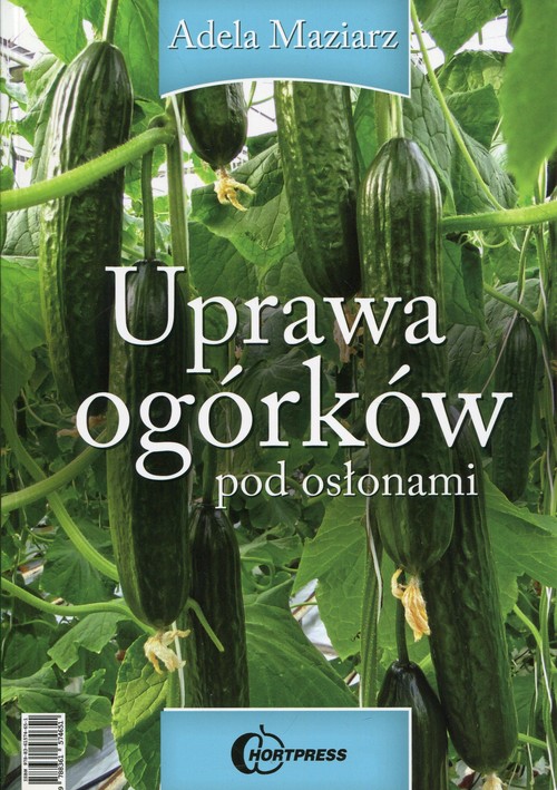 Uprawa ogórków pod osłonami