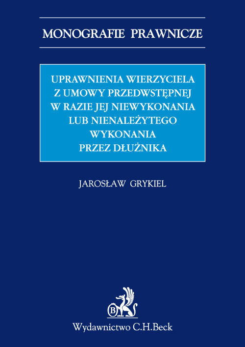 Uprawnienia wierzyciela z umowy przedwstępnej w razie jej niewykonania lub nienależytego wykonania