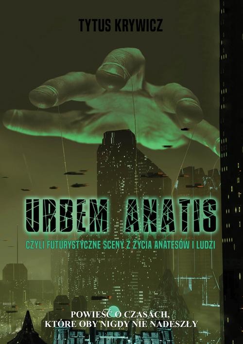 Urbem anatis Czyli futurystyczne sceny z życia Anatesów i ludzi