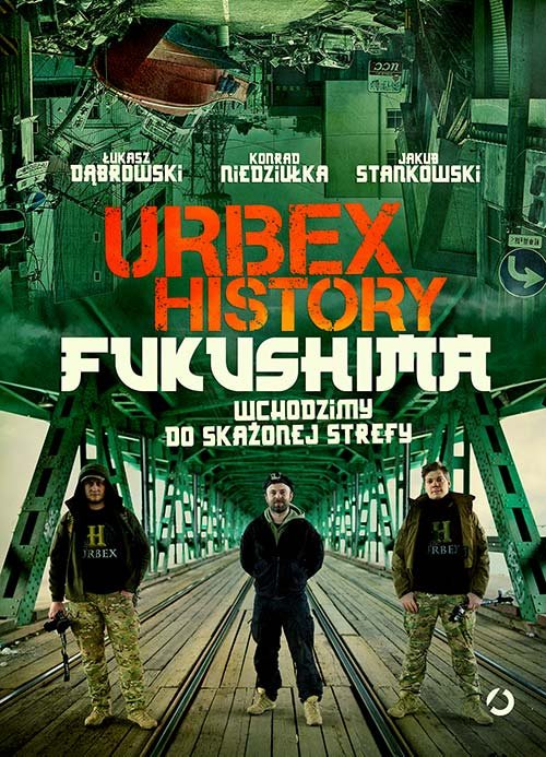 Urbex History Fukushima