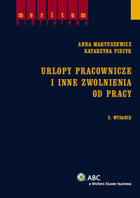 Urlopy pracownicze i inne zwolnienia od pracy