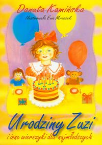 Urodziny Zuzi i inne wierszyki dla najmłodszych