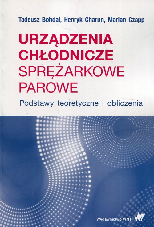 Urządzenia chłodnicze sprężarkowe parowe