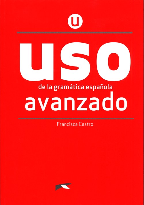 Uso de la gramatica espanola avanzado + klucz online