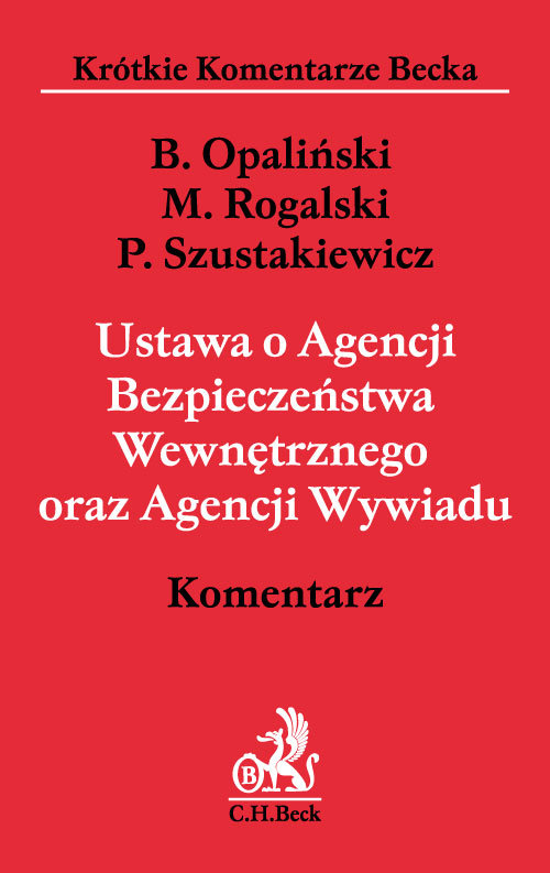 Ustawa o Agencji Bezpieczeństwa Wewnętrznego oraz Agencji Wywiadu Komentarz