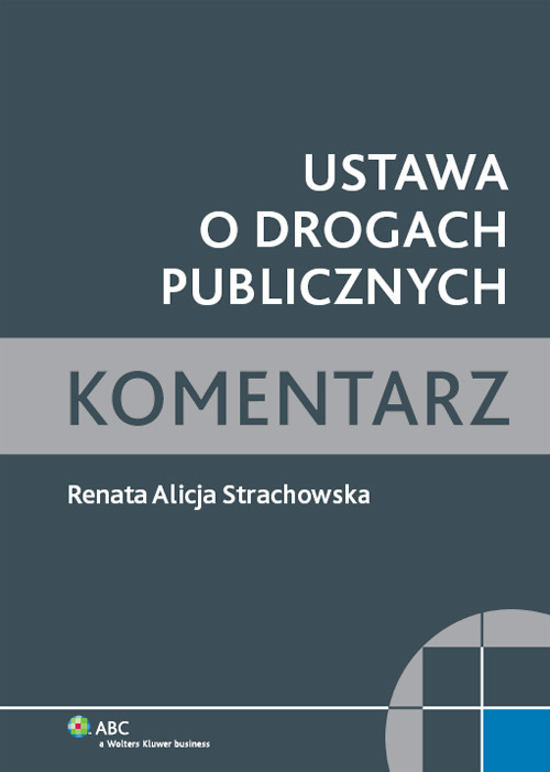 Ustawa o drogach publicznych Komentarz
