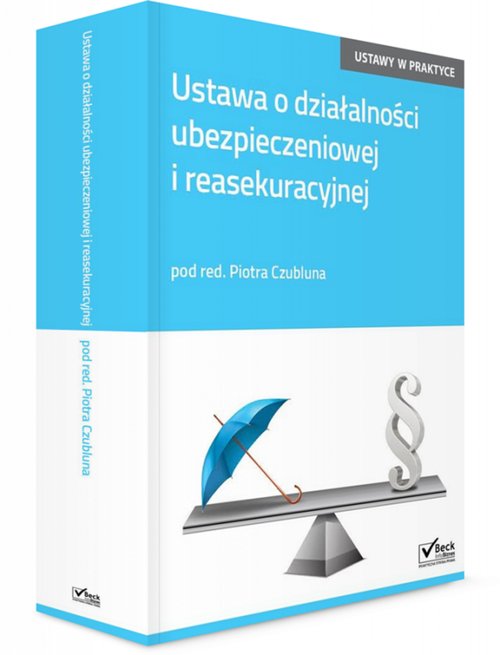 Ustawa o działalności ubezpieczeniowej i reasekuracyjnej Komentarz