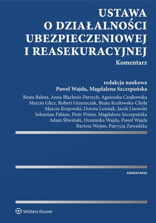 Ustawa o działalności ubezpieczeniowej i reasekuracyjnej Komentarz