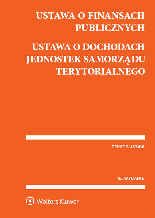 Ustawa o finansach publicznych Ustawa o dochodach jednostek samorządu terytorialnego
