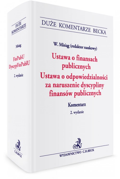 Ustawa o finansach publicznych Ustawa o odpowiedzialności za naruszenie dyscypliny finansów publiczn