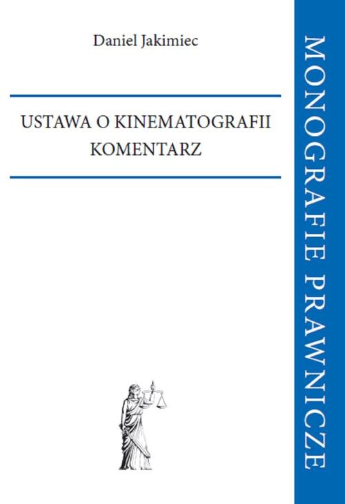 Ustawa o kinematografii. Komentarz