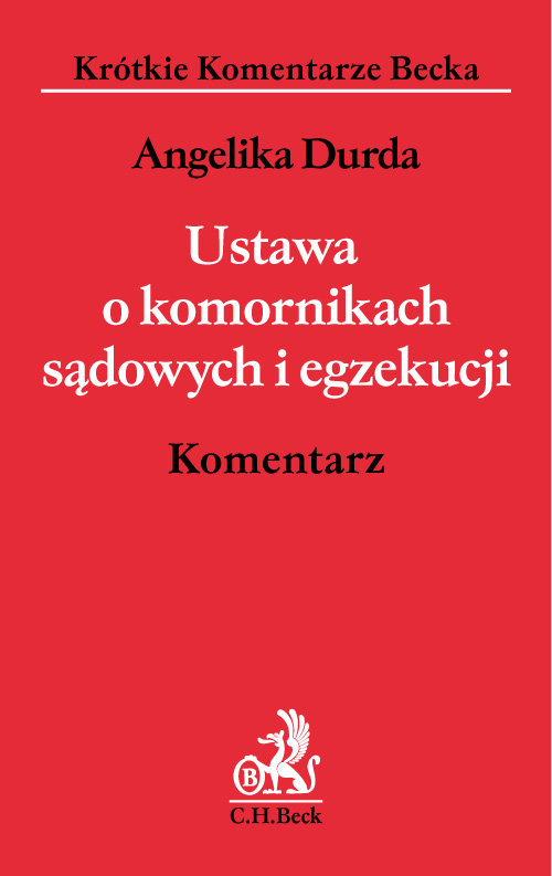 Ustawa o komornikach sądowych i egzekucji Komentarz
