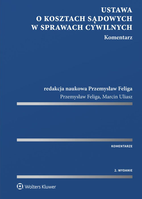 Ustawa o kosztach sądowych w sprawach cywilnych Komentarz