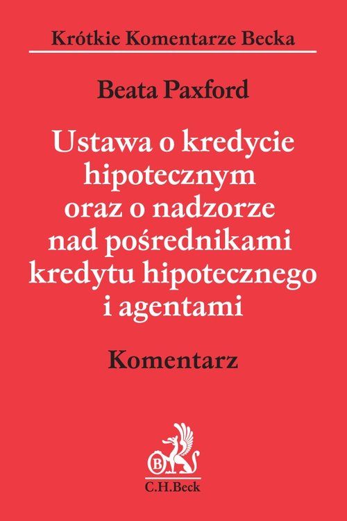 Ustawa o kredycie hipotecznym oraz o nadzorze nad pośrednikami kredytu hipotecznego i agentami Komen