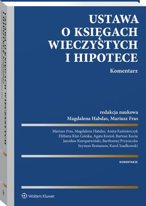 Ustawa o księgach wieczystych i hipotece Komentarz