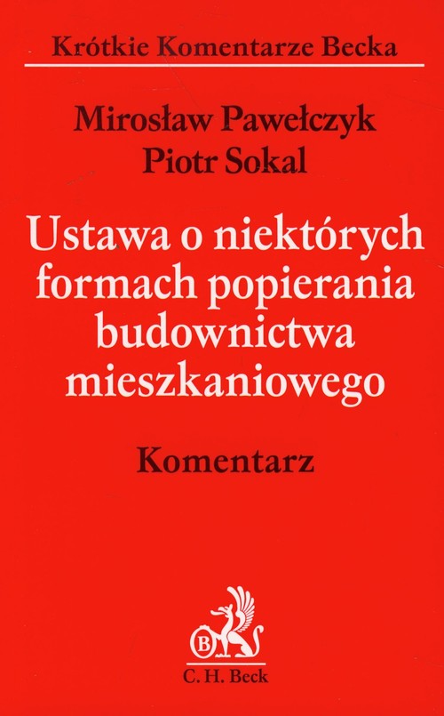 Ustawa o niektórych formach popierania budownictwa mieszkaniowego Komentarz
