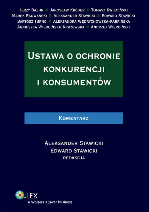 Ustawa o ochronie konkurencji i konsumentów. Komentarz