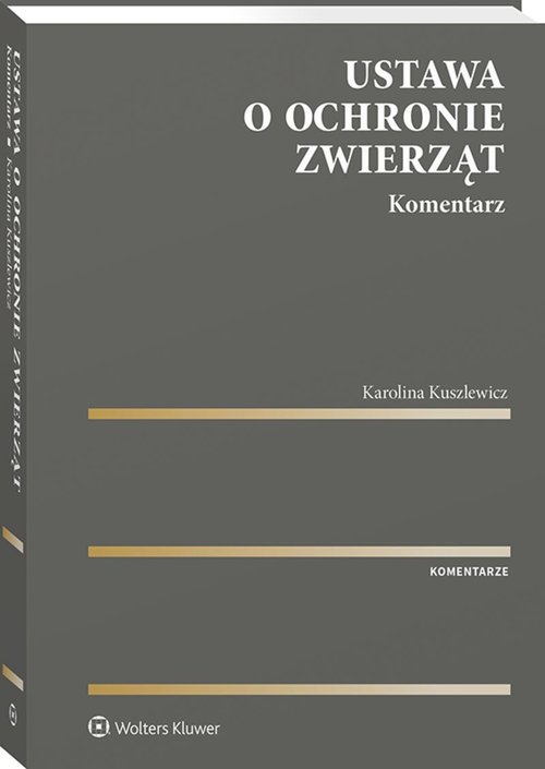 Ustawa o ochronie zwierząt Komentarz