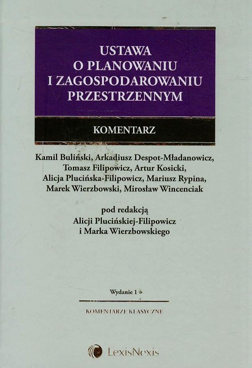 Ustawa o planowaniu i zagospodarowaniu. Komentarz