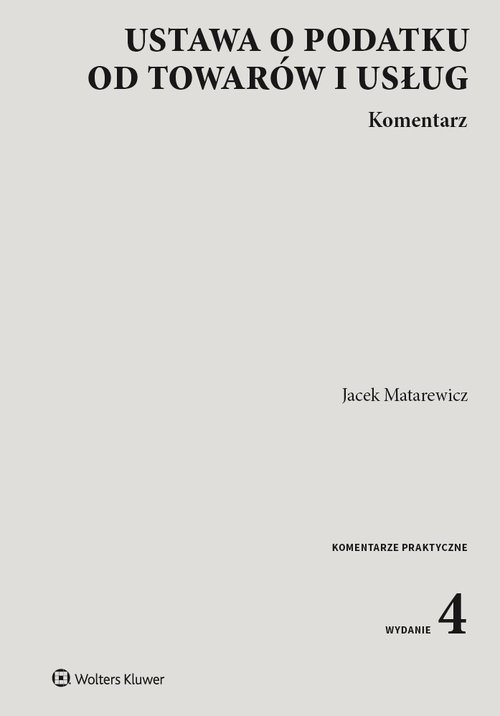Ustawa o podatku od towarów i usług Komentarz