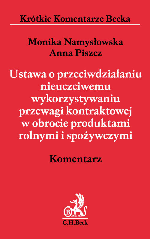 Ustawa o przeciwdziałaniu nieuczciwemu wykorzystaniu przewagi kontraktowej w obrocie produktami roln