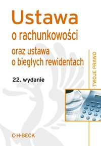 Ustawa o rachunkowości oraz ustawa o biegłych rewidentach