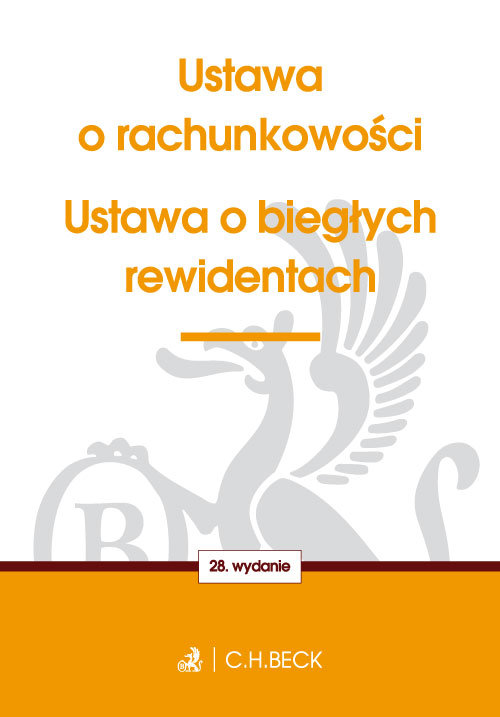 Ustawa o rachunkowości Ustawa o biegłych rewidentach