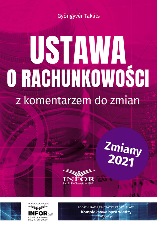 Ustawa o rachunkowości z komentarzem do zmian