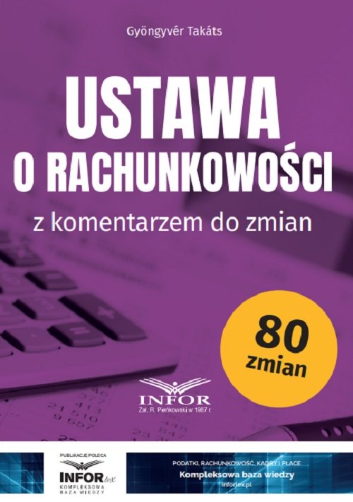 Ustawa o rachunkowości z komentarzem do zmian