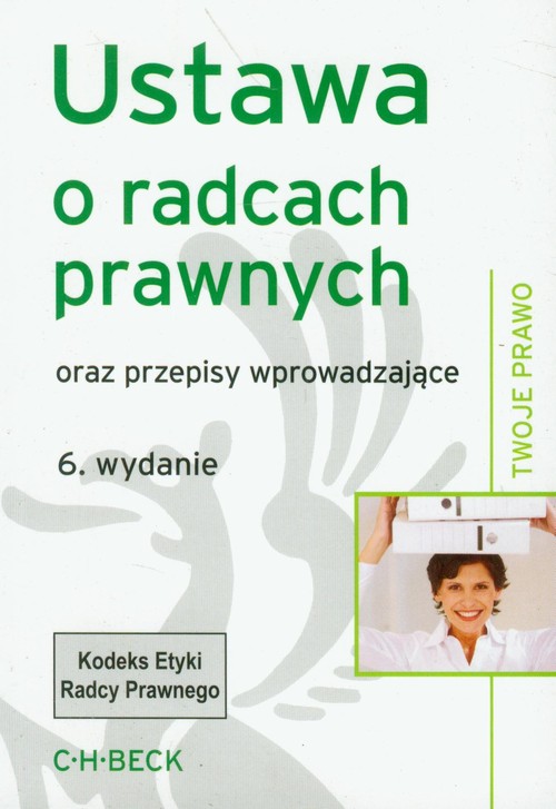 Ustawa o radcach prawnych oraz przepisy wprowadzające