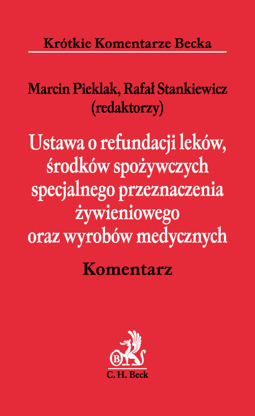 Ustawa o refundacji leków, środków spożywczych specjalnego przeznaczenia żywieniowego oraz wyrobów m