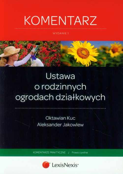 Ustawa o rodzinnych ogrodach działkowych Komentarz